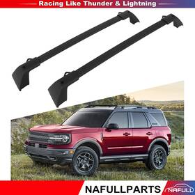 Na17437fu750ll Nafullparts For 21 - 23 Bronco Sport Ford Roof Rack Cross Bar Set Badlands And 1st Edition