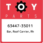 63447-35011 Toyota Bar, Roof Carrier, Rh 6344735011, New Genuine Oem Part. Fixed Price $454.64.