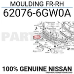 620766GW0A Genuine Nissan Moulding Fr-rh 62076-6GW0A. Fixed Price $87.86.