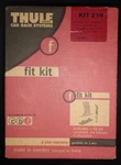 New Old Stock Thule Kit 219 - Fits Honda Accord, Acura. Fixed Price $49.95.