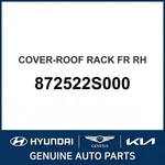 2009-2014 Hyundai Tucson Cover-roof Rack Front Oem New 872522S000. Fixed Price $157.18.