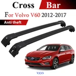 Anti-theft Roof Racks Cross Bars For Volvo V60 2012-2017 Aluminum Cargo Carrier. Fixed Price $39.00.