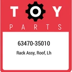 63470-35010 Toyota Rack Assy, Roof, Lh 6347035010, New Genuine Oem Part. Fixed Price $696.68.