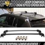 Fit 11-16 Jeep Compass 2PCS Roof Rack Oe Style Aluminum Black. Fixed Price $59.99.