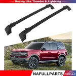 21 - 23 Bronco Sport Ford Roof Rack Cross Bar Set Badlands & 1ST Edition. Fixed Price $68.41.