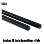 Yakima 78 Inch Round Bars - Pair. Fixed Price $210.00.