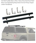 Su Ying Van Roof Ladder Rack, 2 Bars, Heavy Duty Aluminum Cross Bar.... Fixed Price $60.00.