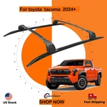 Roof Rack Cross Bars & Side Rail For 2024-2026 Toyota Tacoma Double Cab Lockable. Fixed Price $135.00.