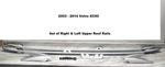 03 To 14 Volvo XC90 Pair Upper Left & Right Side Luggage Carrier Roof Rails. Fixed Price $289.00.