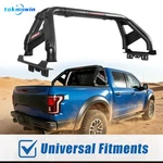 4X4 Off Road Truck Bed Roll Bar Universal For 20-26 Jeep Gladiator 22-26 Tundra. Fixed Price $239.99.