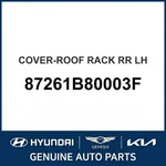 2013-2019 Hyundai Santa Fe Cover-roof Rack Rear Oem New 87261B80003F. Fixed Price $107.63.