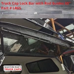 Truck Cap Lock Rod Bar With Guides 65" Part# LB65. Fixed Price $20.00.
