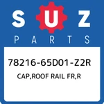 78216-65D01-Z2R Suzuki Cap,roof Rail Fr,r 7821665D01Z2R, New Genuine Oem Part. Fixed Price $57.13.